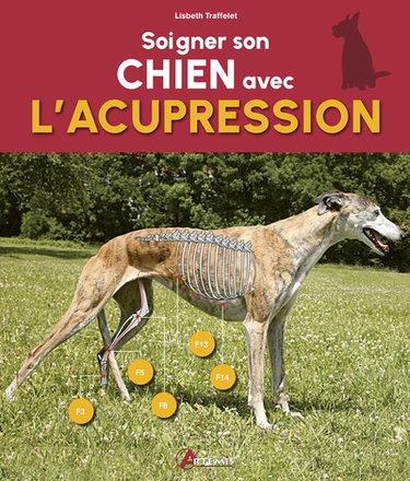Couverture de Soigner son chien avec l'acupression