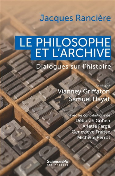 Couverture de Le philosophe et l'archive : dialogues sur l'histoire