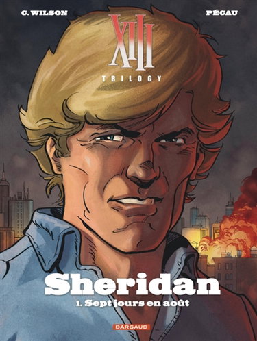 Couverture de XIII trilogy : Sheridan. Vol. 1. Sept jours en août