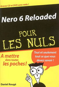 Nero 6 Reloaded pour les nuls