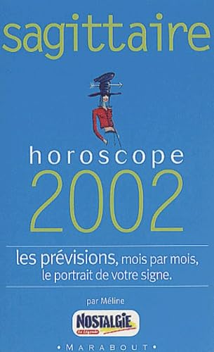 Sagittaire : horoscope 2002