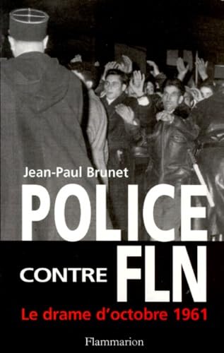 Police contre FLN