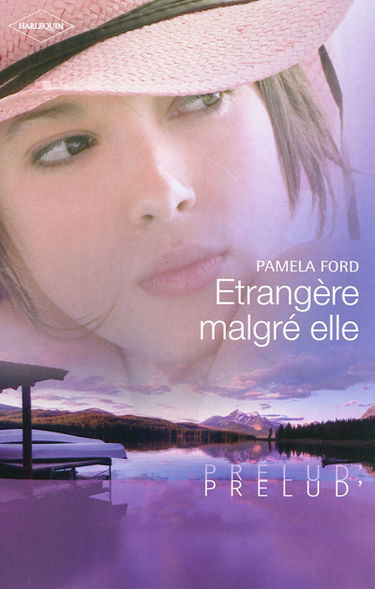 Etrangère malgré elle