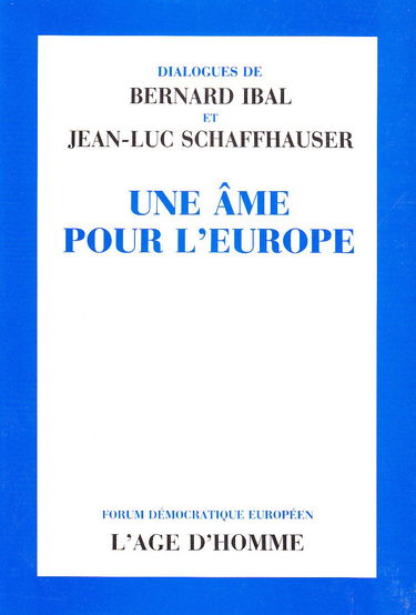 Une Ame pour l'Europe : dialogue