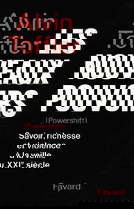 Les Nouveaux pouvoirs : savoir, richesse et violence à la veille du XXIe siècle