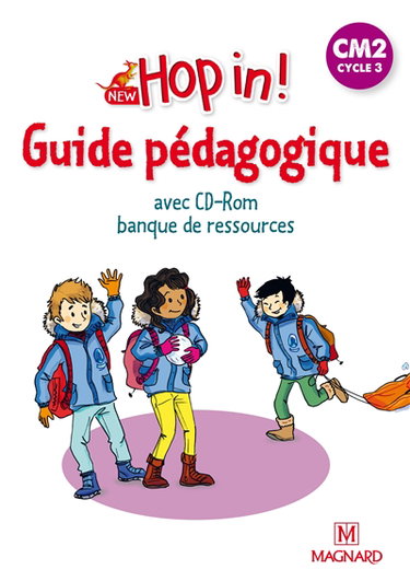 Couverture de New hop in ! CM2, cycle 3 : guide pédagogique avec CD-ROM banque de ressources