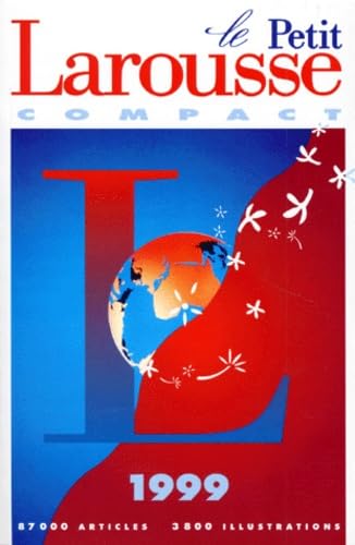 Le petit Larousse compact: En couleurs..., [1999