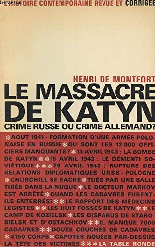 Couverture de Le massacre de Katyn. Crime russe ou crime allemand?