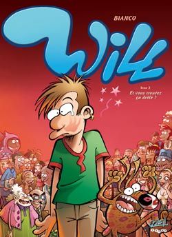 Will. Vol. 3. Et vous trouvez ça drôle ?