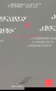 Des lieux et des liens : le territoire français à l'heure de la mondialisation