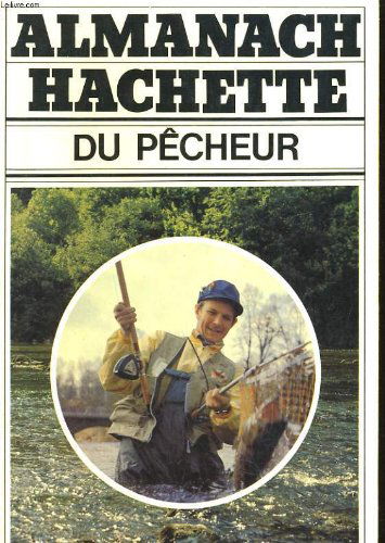 Almanach Hachette du pêcheur