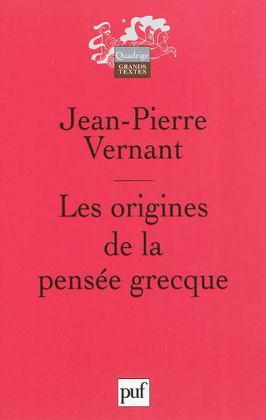 Les origines de la pensée grecque