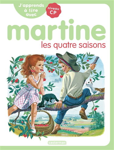 J'apprends à lire avec Martine : niveau CP. Les quatre saisons