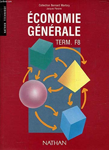Economie générale, terminale F8, élève