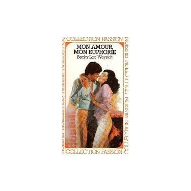 Mon amour, mon euphorie