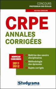 CRPE : annales corrigées : nouveau concours 2011-2012