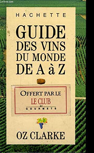 Guide des vins du monde de A à Z