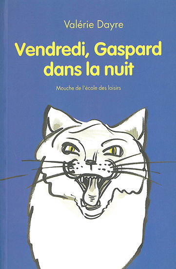Vendredi, Gaspard dans la nuit