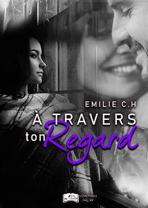 A travers ton regard