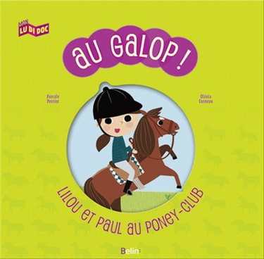Au galop ! : Lilou et Paul au poney-club