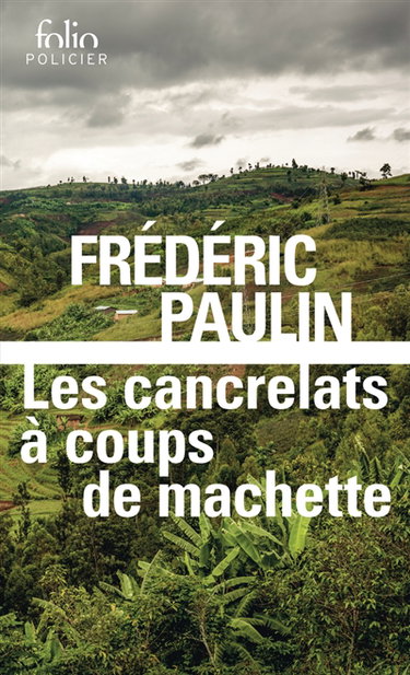 Couverture de Les cancrelats à coups de machette
