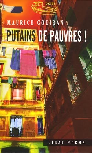 Putains de pauvres !