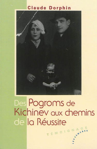 Des pogroms de Kichinev aux chemins de la réussite