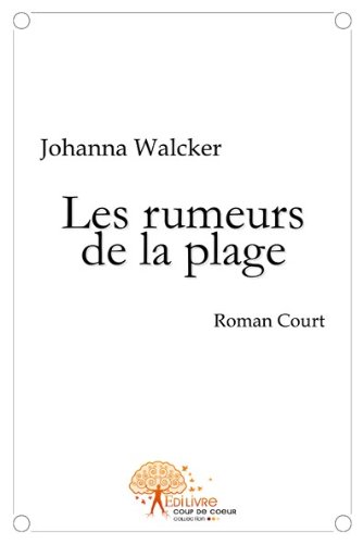 Couverture de Les rumeurs de la plage