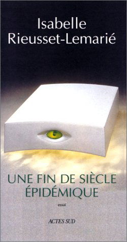 Une Fin de siècle épidémique
