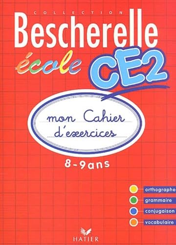 Couverture de Bescherelle Ecole CE2 : Mon cahier d'exercices 2002