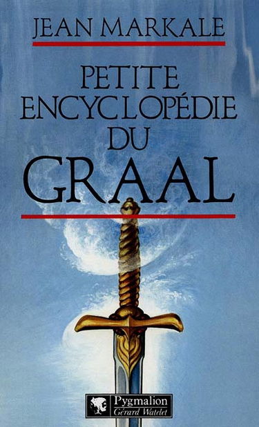 Petite encyclopédie du Graal