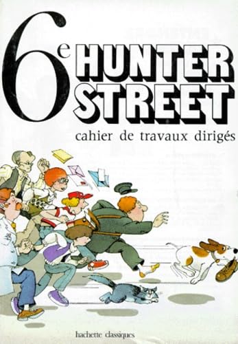 Hunter street : cahier de travaux dirigés, classe de 6e