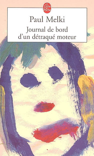 Journal de bord d'un détraqué moteur