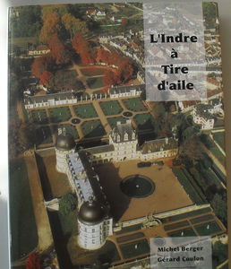 L'Indre à Tire d'aile 1e édition (bilingue F - GB)