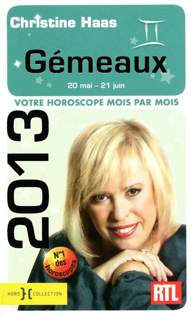 Gémeaux 2013 : 20 mai-21 juin : votre horoscope mois par mois