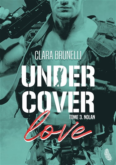 Couverture de Under Cover Love : Nolan