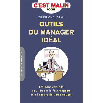 Outils du manager idéal : les bons conseils pour être à la fois respecté et à l'écoute de votre équipe
