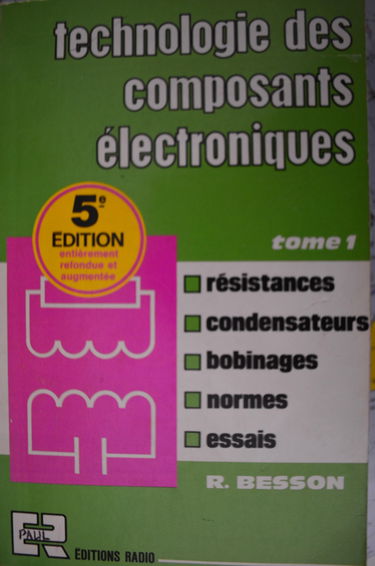 Technologie des composants électroniques. Vol. 1. Composants passifs