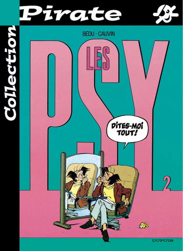 BD Pirate : Les psy, tome 2 : Dites-moi tout