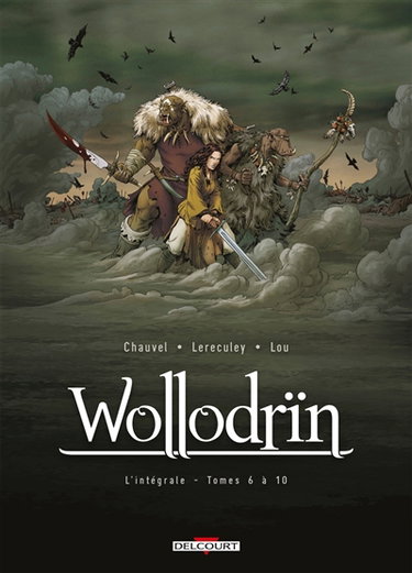 Couverture de Wollodrïn : l'intégrale. Vol. 2. Tomes 6 à 10 par David Chauvel