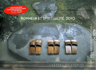 Bonheur et spiritualité 2010 : l'agenda calendrier 2010