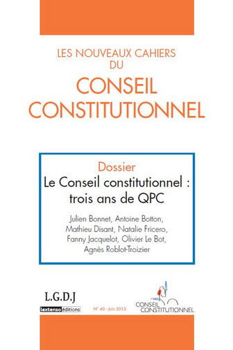 Nouveaux cahiers du Conseil constitutionnel (Les), n° 40. Le Conseil constitutionnel : trois ans de QPC