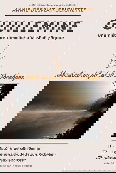 GUILLEMINE: Une Histoire Familiale à la Belle Epoque