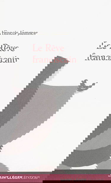 Le rêve franciscain