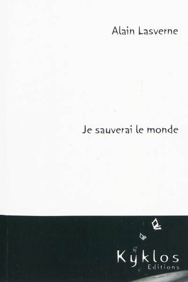 Je sauverai le monde