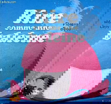 Rire comme une baleine