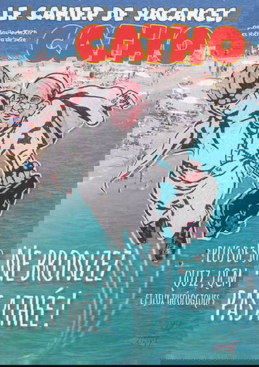 Le cahier de vacances catho : plus de 50 quiz, QCM et jeux théologiques