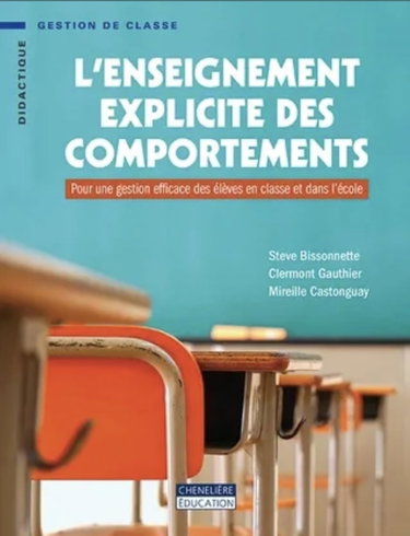 Couverture de L'enseignement explicite des comportements : pour une gestion efficace des élèves en classe et dans l'école