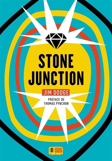 Couverture de Stone junction : une grande oeuvrette alchimique par Jim Dodge