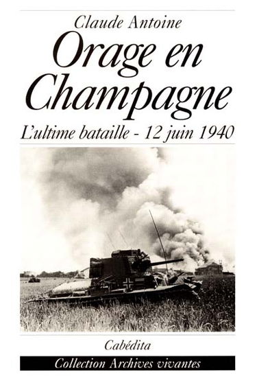Orage en Champagne : l'ultime bataille : 12 juin 1940